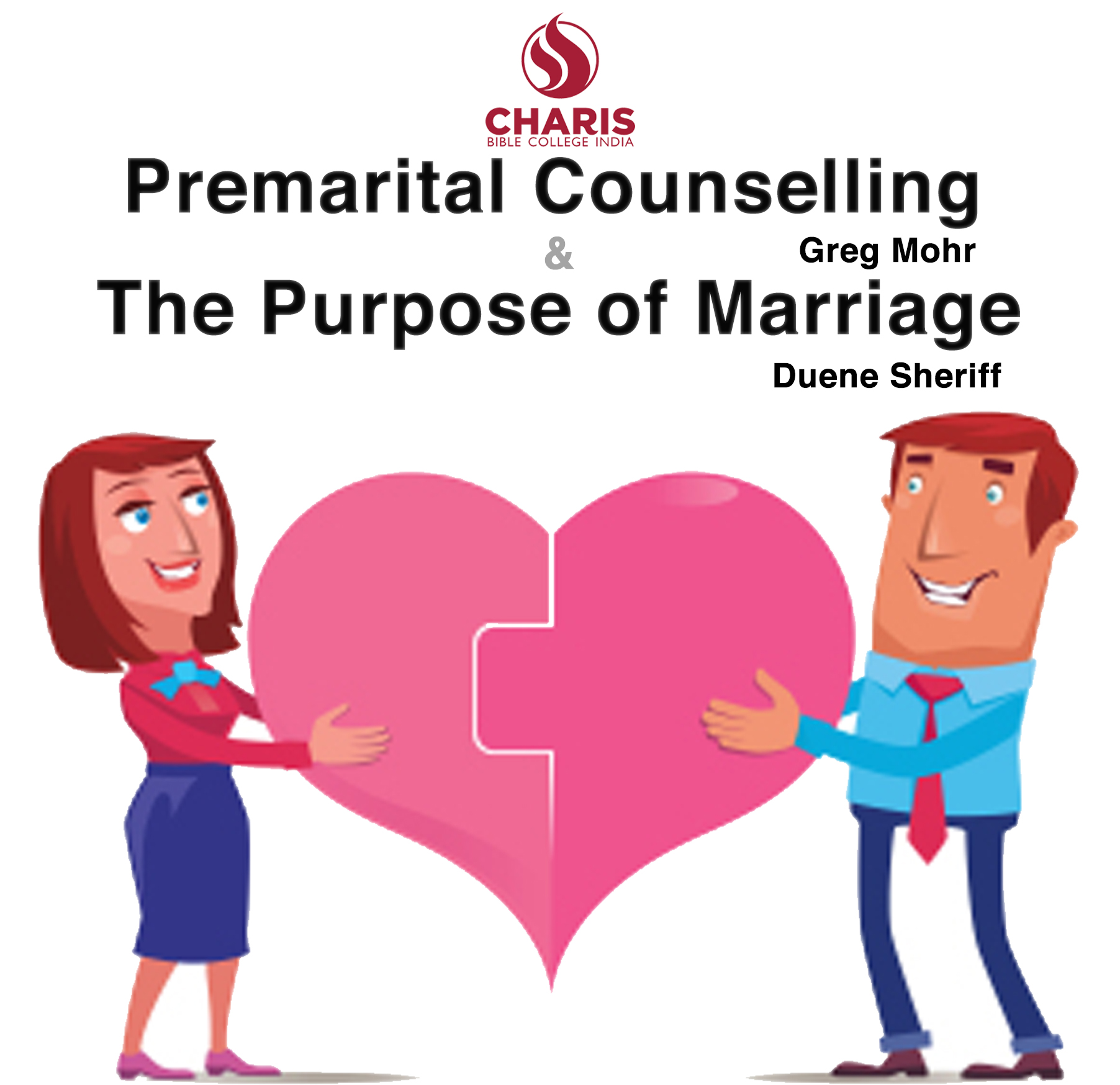 Premarital Counselling and The purpose of Marriage